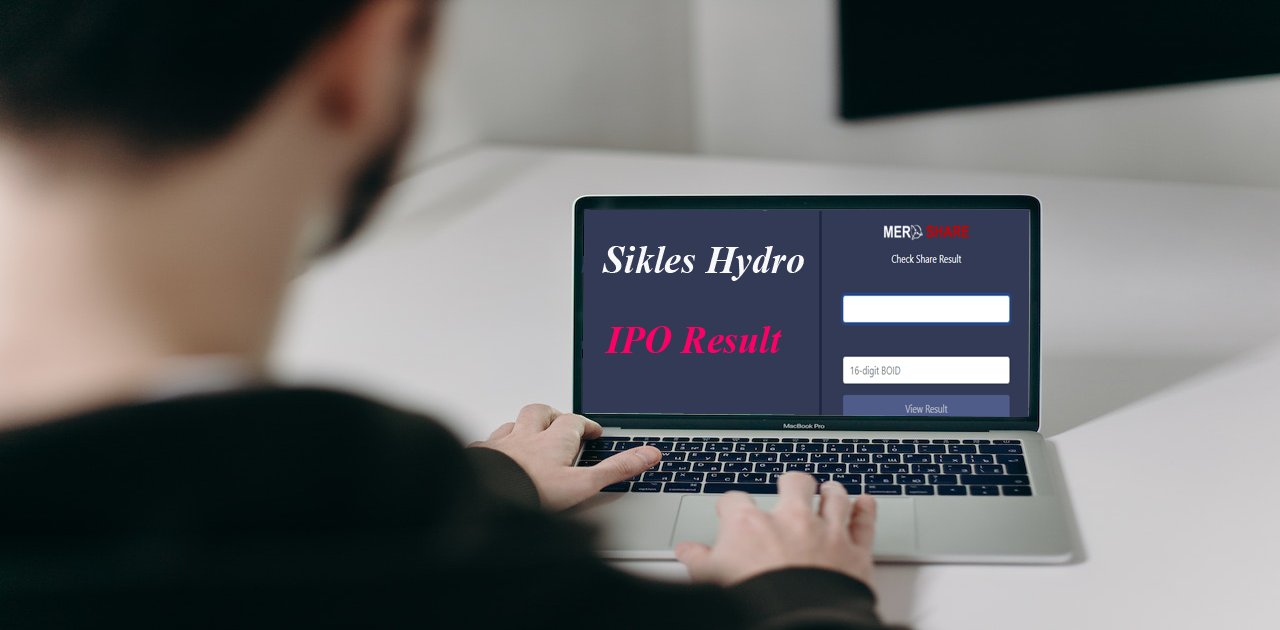 IPO allotment result of Sikles Hydropower